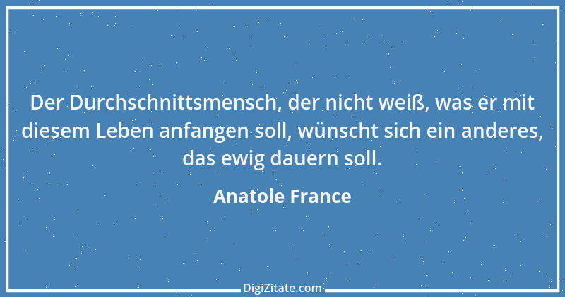 Zitat von Anatole France 62