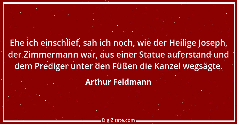 Zitat von Arthur Feldmann 55