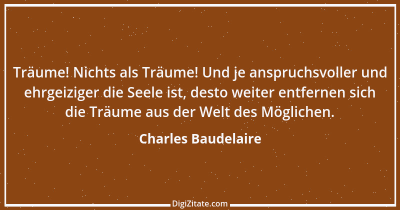 Zitat von Charles Baudelaire 132