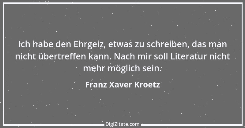 Zitat von Franz Xaver Kroetz 1