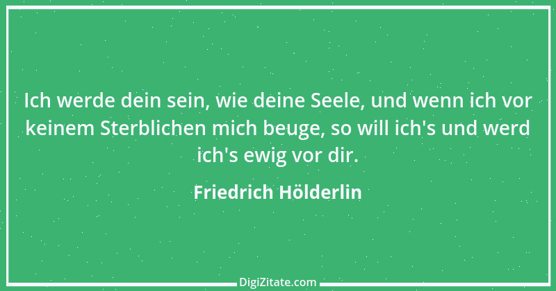 Zitat von Friedrich Hölderlin 57