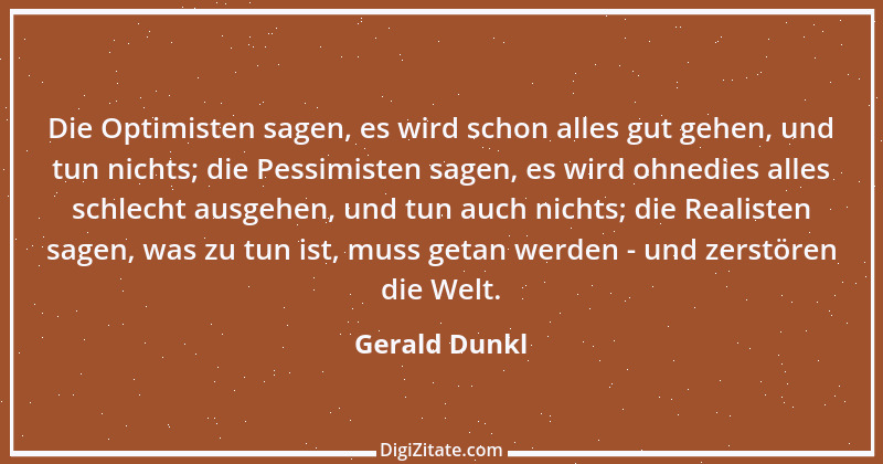 Zitat von Gerald Dunkl 81