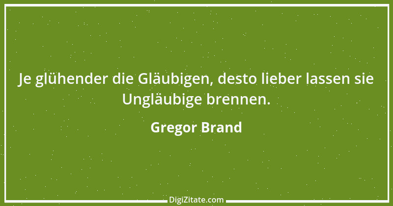 Zitat von Gregor Brand 437