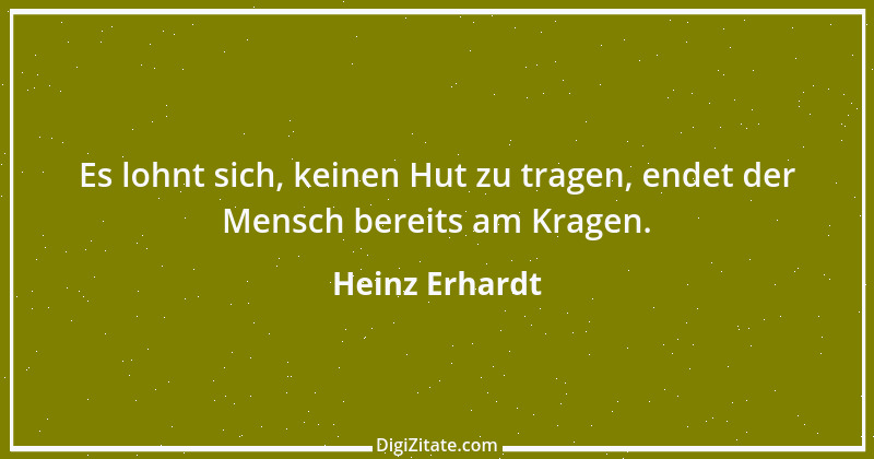 Zitat von Heinz Erhardt 25