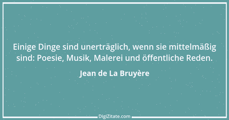 Zitat von Jean de La Bruyère 300