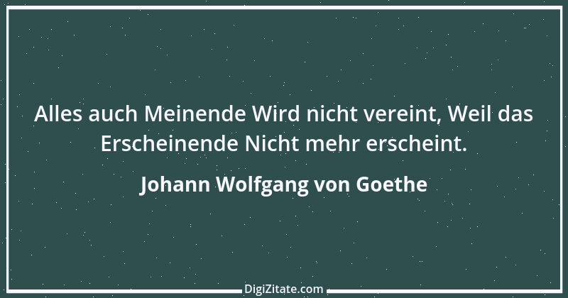 Zitat von Johann Wolfgang von Goethe 2547