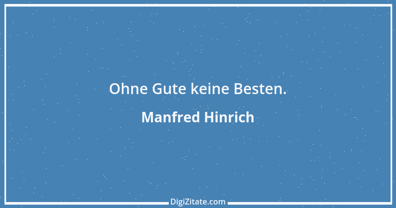 Zitat von Manfred Hinrich 2721