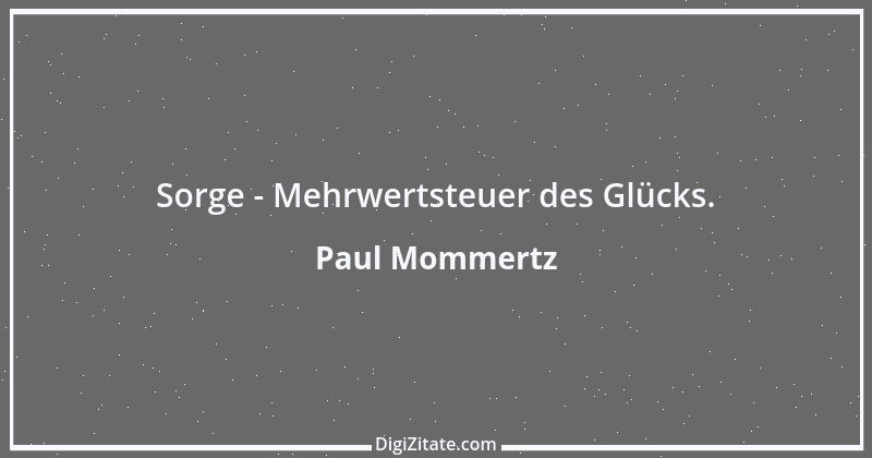 Zitat von Paul Mommertz 269