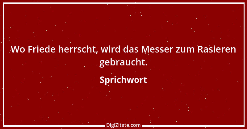 Zitat von Sprichwort 10539