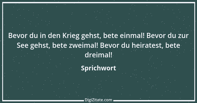 Zitat von Sprichwort 4539