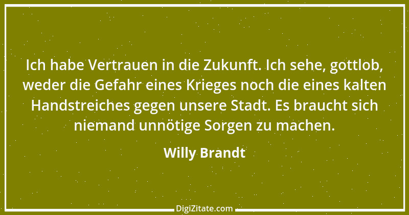 Zitat von Willy Brandt 68