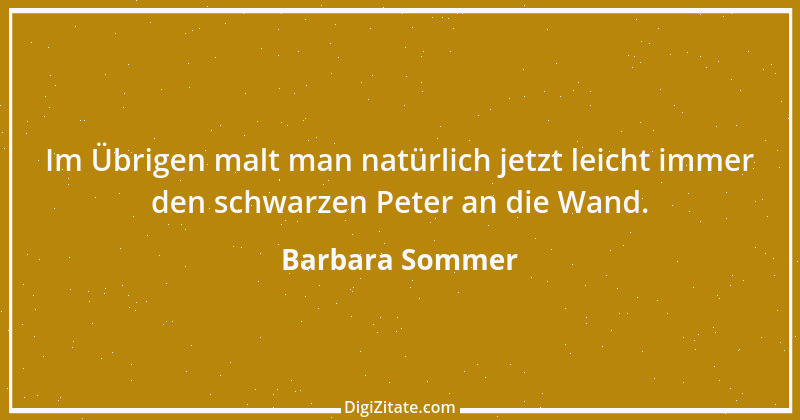 Zitat von Barbara Sommer 1