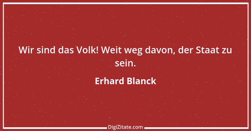 Zitat von Erhard Blanck 1103