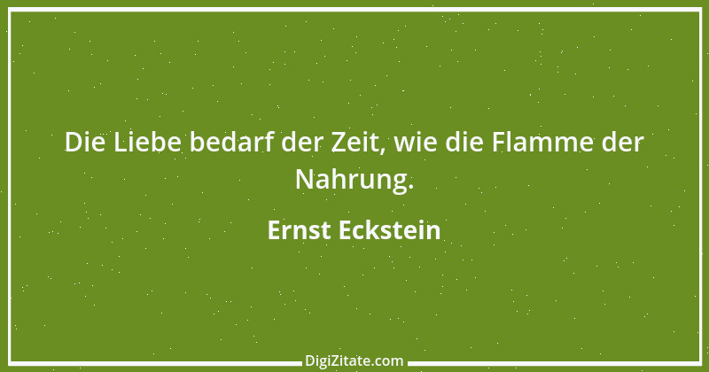 Zitat von Ernst Eckstein 8