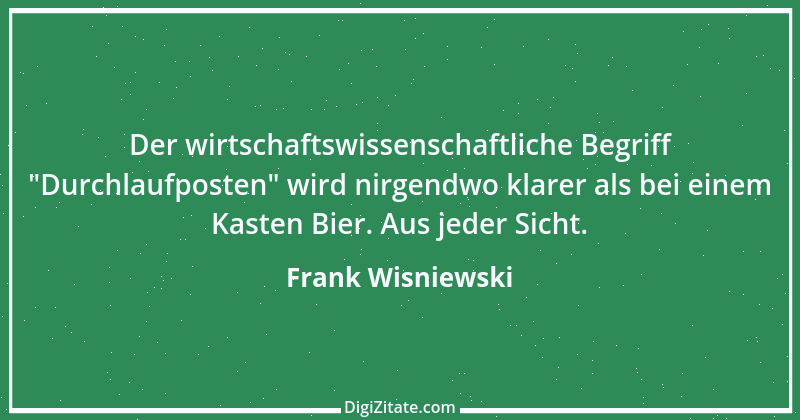 Zitat von Frank Wisniewski 135