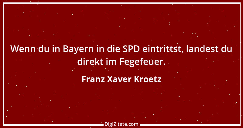 Zitat von Franz Xaver Kroetz 2