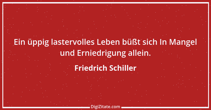 Zitat von Friedrich Schiller 1065