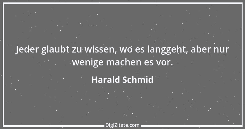 Zitat von Harald Schmid 137