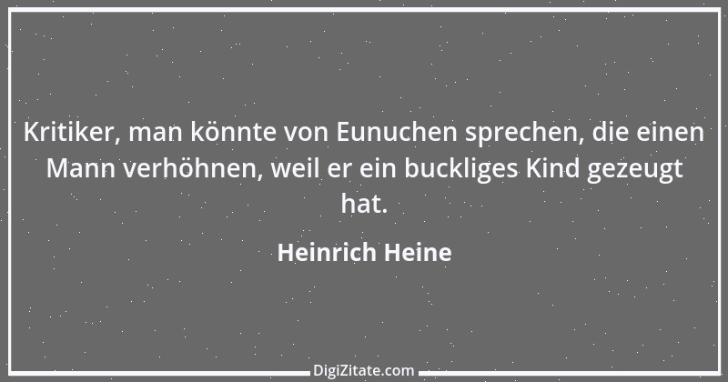 Zitat von Heinrich Heine 463