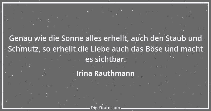 Zitat von Irina Rauthmann 75