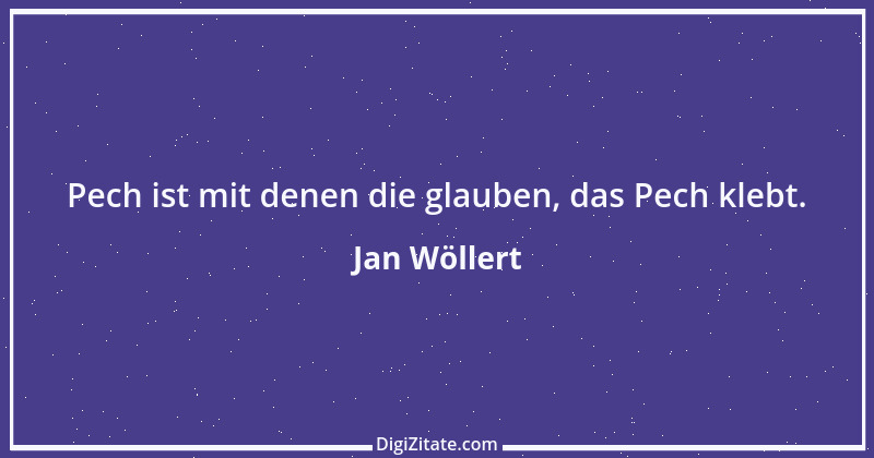 Zitat von Jan Wöllert 37