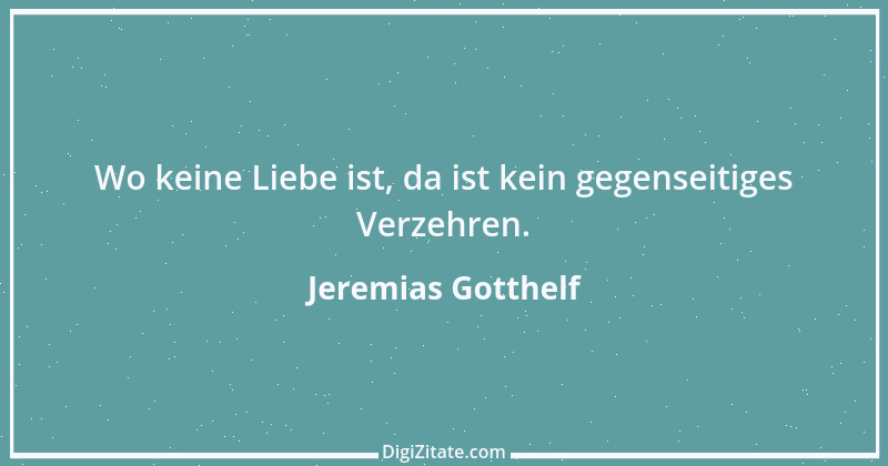 Zitat von Jeremias Gotthelf 212