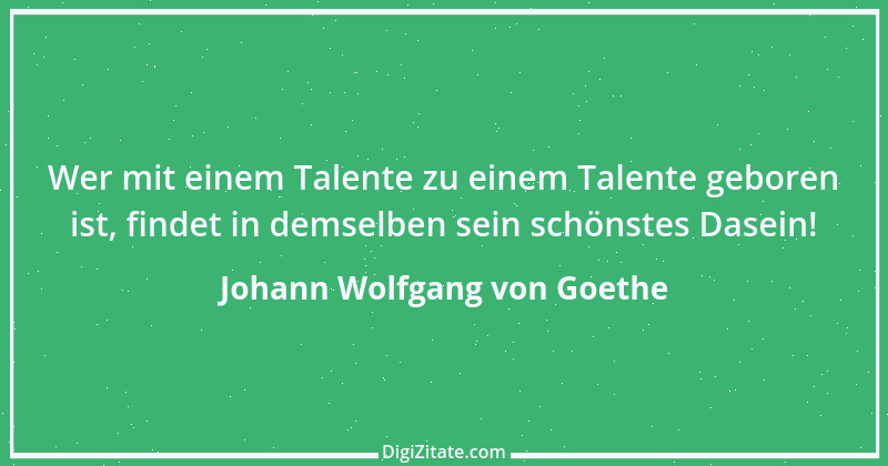 Zitat von Johann Wolfgang von Goethe 548