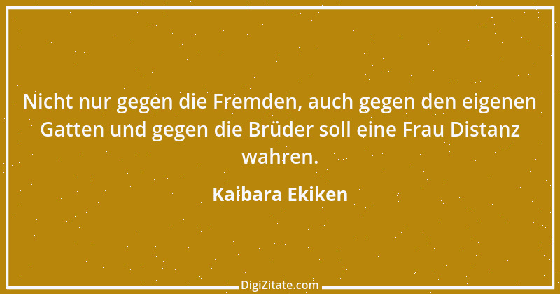 Zitat von Kaibara Ekiken 1