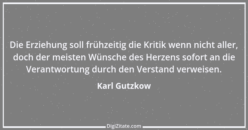 Zitat von Karl Gutzkow 129