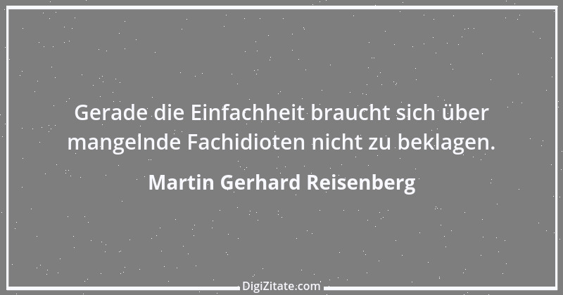 Zitat von Martin Gerhard Reisenberg 863