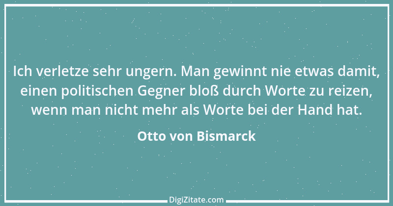 Zitat von Otto von Bismarck 246