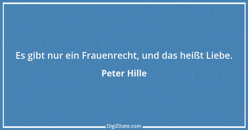 Zitat von Peter Hille 61