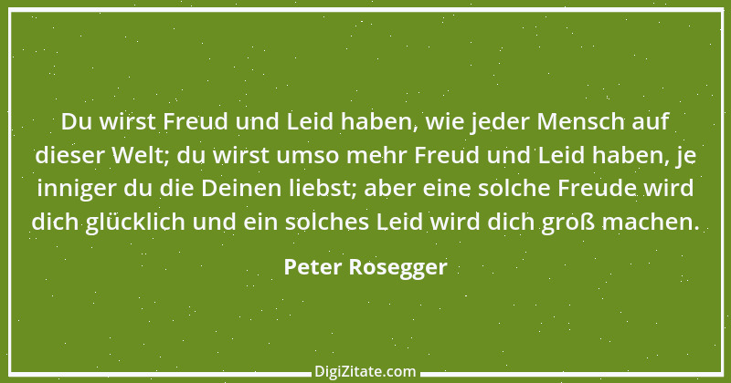 Zitat von Peter Rosegger 101