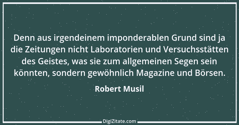 Zitat von Robert Musil 22