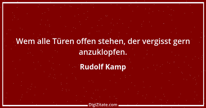 Zitat von Rudolf Kamp 6