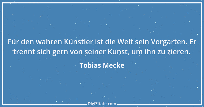 Zitat von Tobias Mecke 1