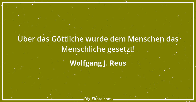 Zitat von Wolfgang J. Reus 1388