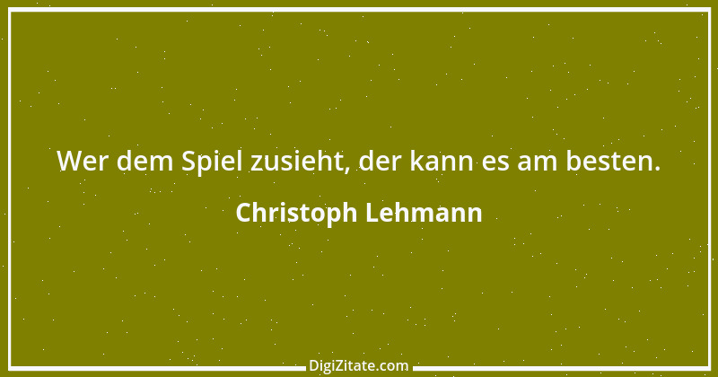 Zitat von Christoph Lehmann 64