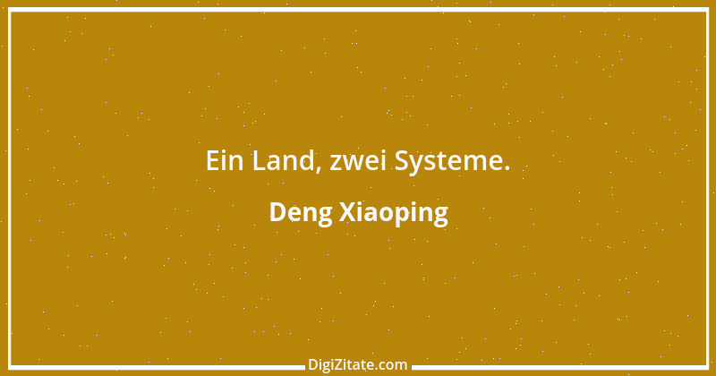 Zitat von Deng Xiaoping 1