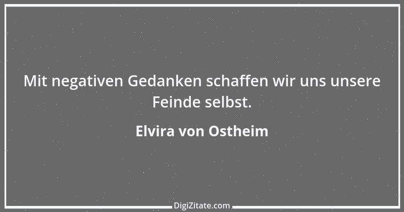 Zitat von Elvira von Ostheim 1