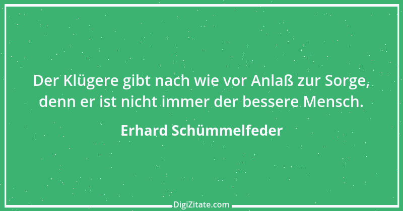 Zitat von Erhard Schümmelfeder 48