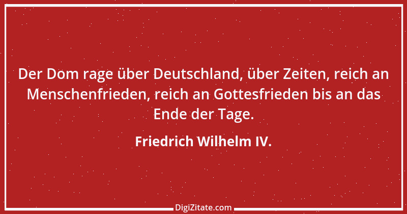 Zitat von Friedrich Wilhelm IV. 1