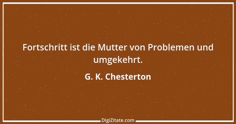 Zitat von G. K. Chesterton 97