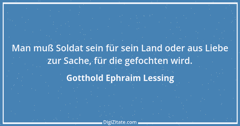 Zitat von Gotthold Ephraim Lessing 471