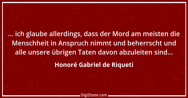 Zitat von Honoré Gabriel de Riqueti 4