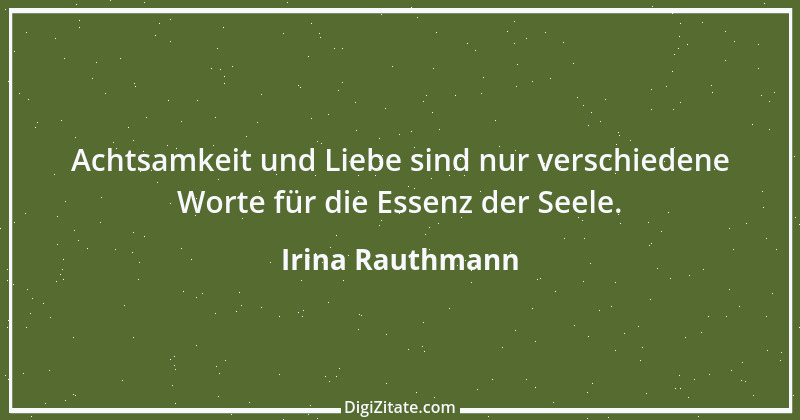 Zitat von Irina Rauthmann 76