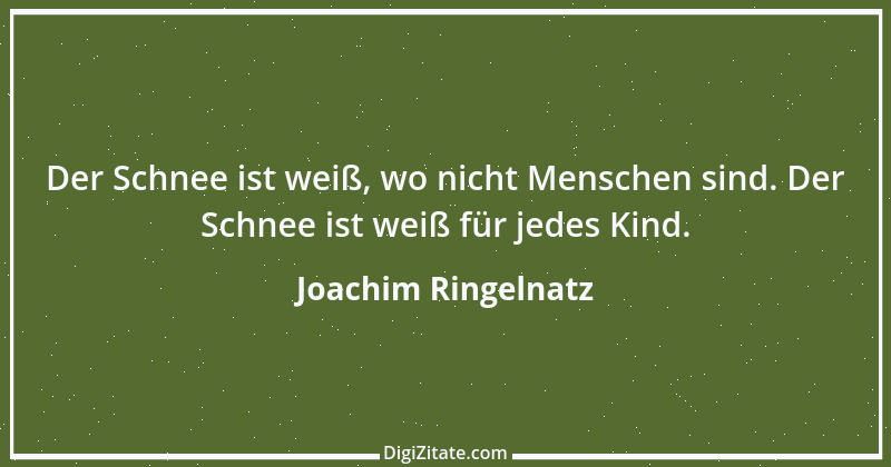 Zitat von Joachim Ringelnatz 42