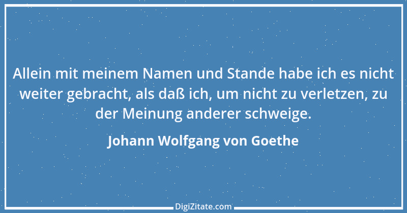 Zitat von Johann Wolfgang von Goethe 3549