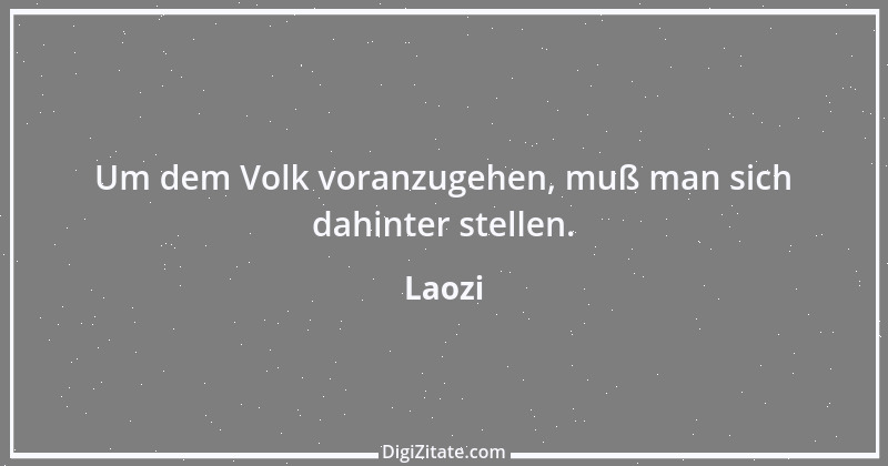 Zitat von Laozi 275