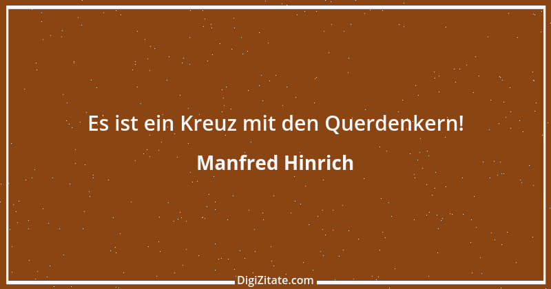 Zitat von Manfred Hinrich 3723